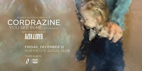 CORDRAZINE OFFICIAL EP LAUNCH WITH ALEX LLOYD