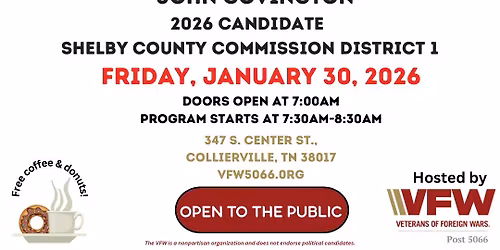 GOTV @Collierville VFW featuring 2026 Shelby County Commission D1 candidate John Covington