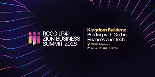 RCCG LP41 ZION BUSINESS SUMMIT 2026