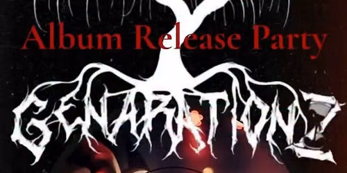GenarationZ Album Release Party 