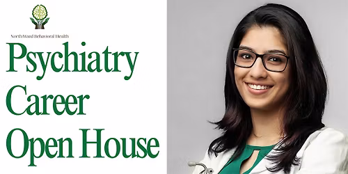 Psychiatry Career Open House For Residents ONLY