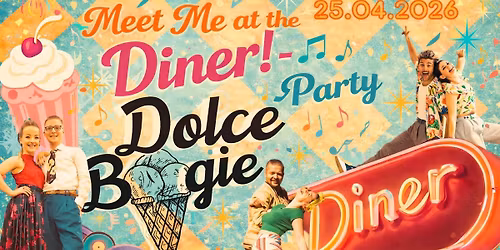 "Meet me at the Diner!" Dolce Boogie 2026 - sobotnie party 25.04.2026