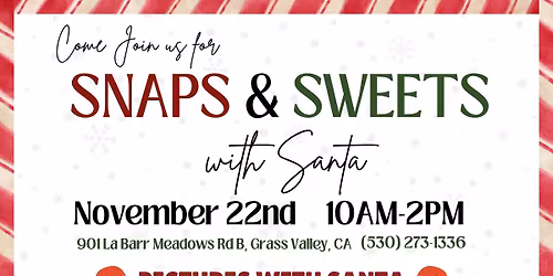 3rd Annual SNAPS & SWEETS with SANTA!
