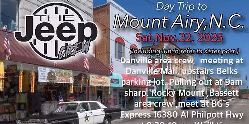 The Jeep Crew Mount Airy Day trip