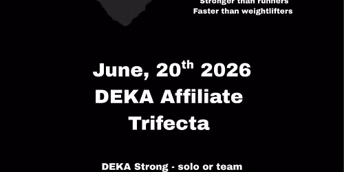 DEKA Affiliate Trifecta hosted by Summit Athletic Academy 