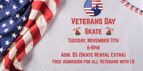 Veteran's Day Skate