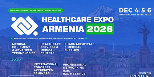 HEALTHCARE EXPO ARMENIA 2026
