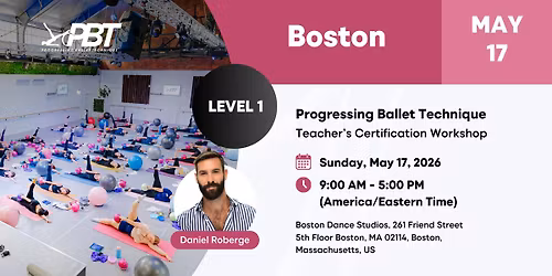Boston Progressing Ballet Technique Teachers Certification Workshop Level 1 | Daniel Roberge