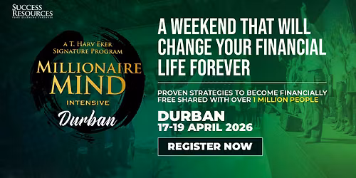Millionaire Mind Intensive - Durban