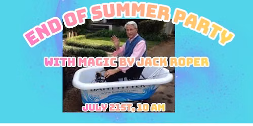End of the Summer Party