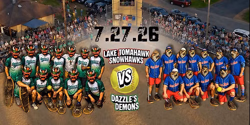 Snowshoe Baseball: Lake Tomahawk Snowhawks vs. Dazzle's Demons
