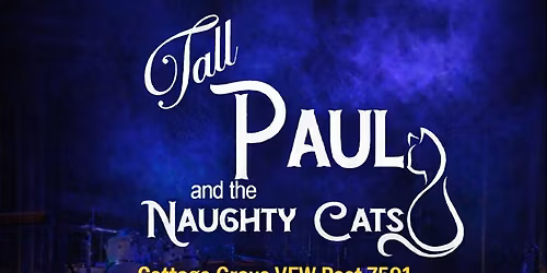 Tall Paul and the Naughty Cats at Cottage Grove VFW 7591