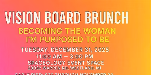 Vision Board Brunch: Becoming the Woman I\u2019m Purposed to Be