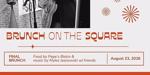 Final Brunch on the Square - Pepe's Bistro