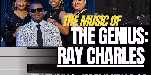 The Music of the Genius: Ray Charles ft. Jeremy Taylor and the Raelettes