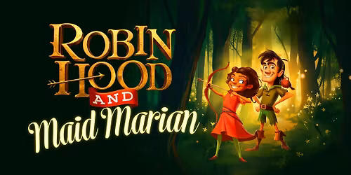 Robin Hood and Maid Marian