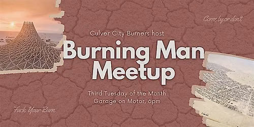 Culver City Burning Man Meetup & Clothing\/Gear Swap - July