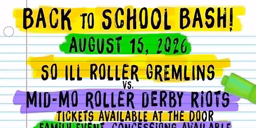 Back to School Bash Roller Derby Double Header