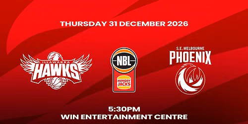 Illawarra Hawks v South East Melbourne Phoenix