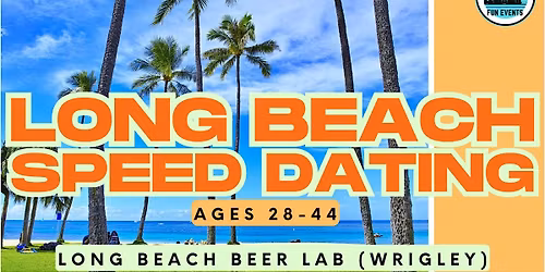 Long Beach  Speed Dating - Ages 28-44