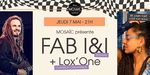CONCERT - FAB I&I + LOX'ONE