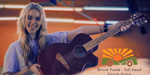 Brook Faulk Band - Green Acres
