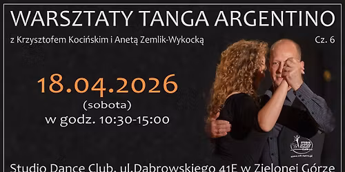 Warsztaty tanga z Krzysztofem i Anet\u0105
