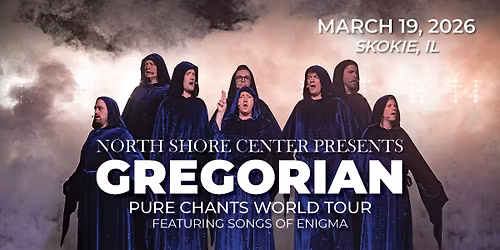 Gregorian Pure Chants World Tour featuring the Songs of Enigma