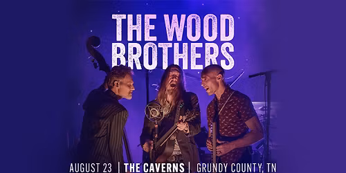 The Wood Brothers in The Caverns