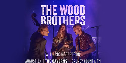 The Wood Brothers in The Caverns with Ric Robertson