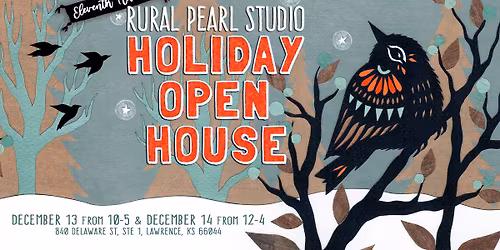 11th Annual Holiday Open House at Rural Pearl Studio