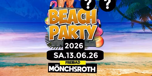 Beach Party M\u00f6nchsroth 2026
