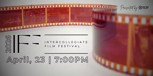 2026 Intercollegiate Film Festival