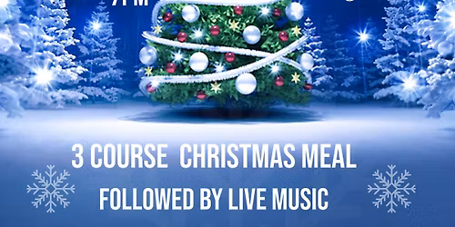Xmas Party Night, 3 course festive meal, plus Freddie Mercury Tribute