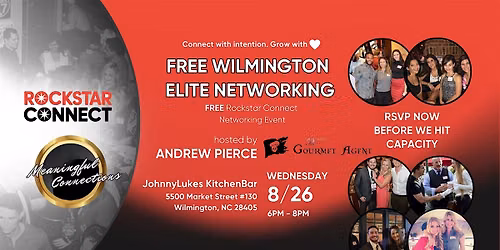 Free  Wilmington Elite Rockstar Connect Networking (August, NC)