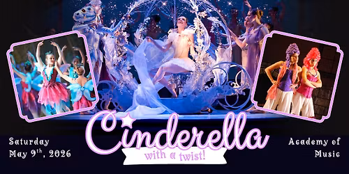 PVB Presents Cinderella... With a Twist!