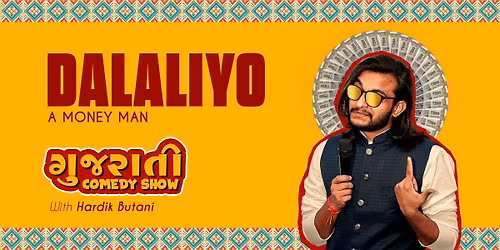 DALALIYO - GUJARATI COMEDY SHOW BY HAARDIK BUTANI