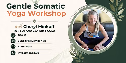 Gentle Somatic Yoga\u00ae Workshop