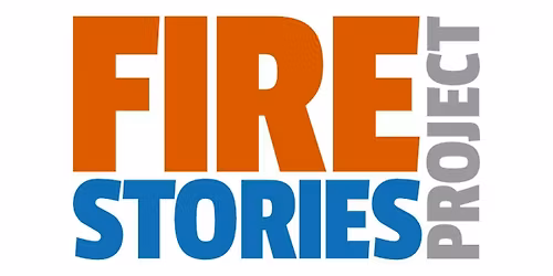 Fire Stories Project
