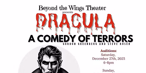 Auditions: Dracula - Comedy of Terrors