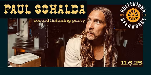 Paul Schalda Record Listening Party - Rollertown Frisco HQ