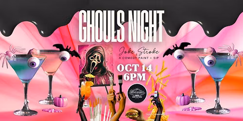 Ghoul\u2019s Comedy Paint Night