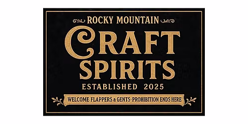 2026 Rocky Mountain Craft Spirits ( & Brew ) Festival 
