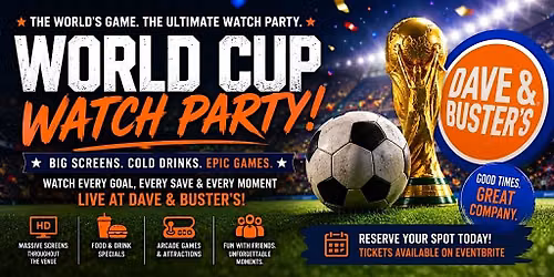 USA vs T\u00fcrkiye Watch Party at Dave & Buster's Fairfax!