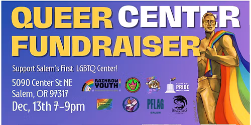 Make Queer History : Support Salem's First LGBTQ+ Center
