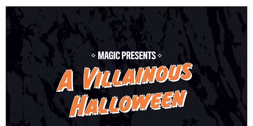 Magic Presents: A Villainous Halloween Event