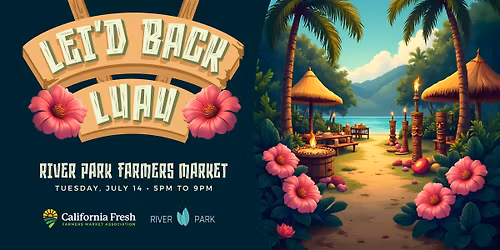 River Park Lei\u2019d Back Luau