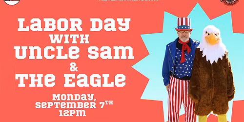 Labor Day with Uncle Sam & the Eagle