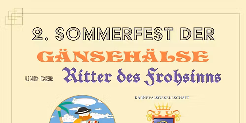2. Sommerfest der G\u00e4nseh\u00e4lse und Ritter des Frohsinns