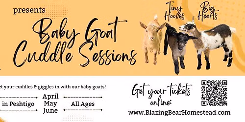 Baby Goat Cuddle Sessions- Ticketed Event- Family Friendly